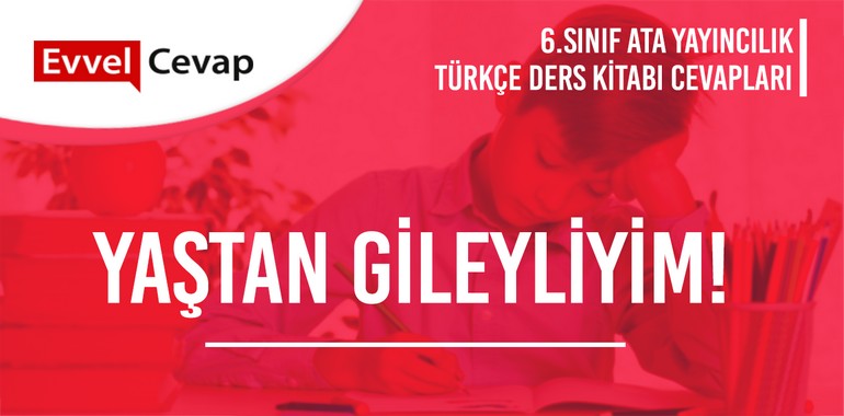 6. Sınıf Ata Yayıncılık Türkçe Ders Kitabı Cevapları Sayfa 31-32