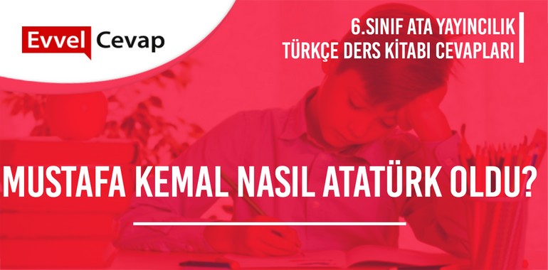 6. Sınıf Ata Yayıncılık Türkçe Ders Kitabı Cevapları Sayfa 84-85-86