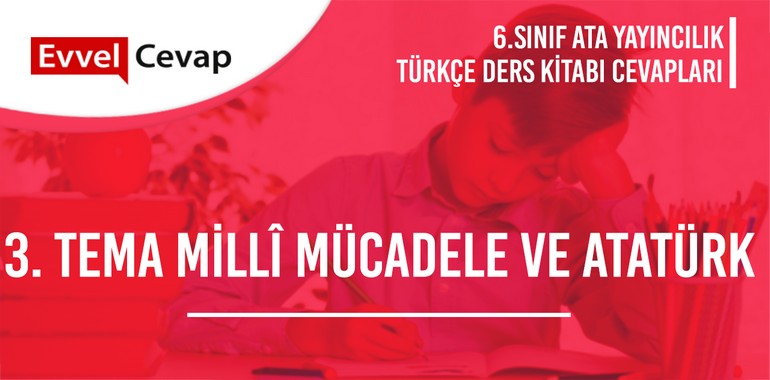 6. Sınıf Ata Yayıncılık Türkçe Ders Kitabı Cevapları Sayfa 89-90-91