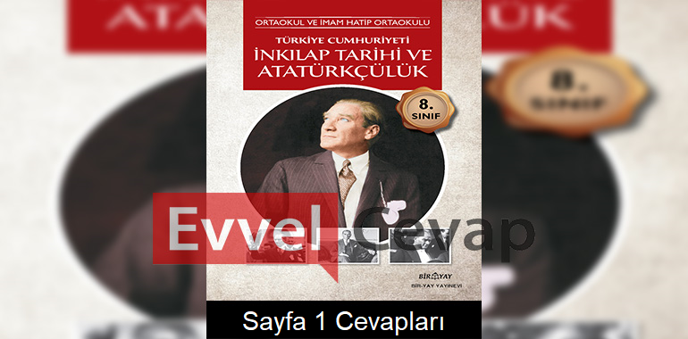 8. Sınıf İnkılap Tarihi Ders Kitabı Sayfa 1 Cevapları Biryay Yayınları