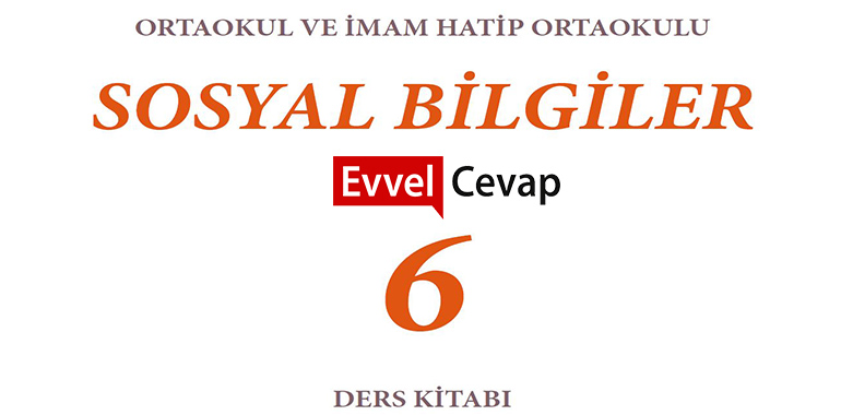 6. Sınıf Sosyal Bilgiler Meb Yayınları Ders Kitabı Cevapları