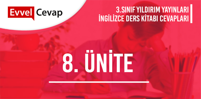 3. Sınıf İngilizce Ders Kitabı Cevapları Yıldırım Yayınları 8. Ünite