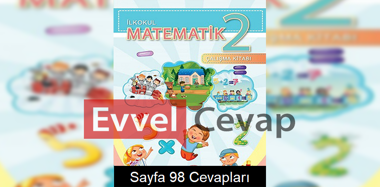 2. Sınıf Matematik Çalışma Kitabı Meb Yayınları Cevapları Sayfa 98