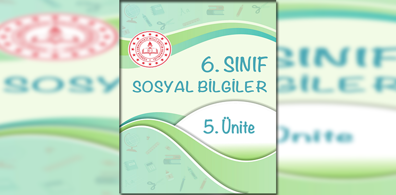 6. Sınıf Sosyal Bilgiler Beceri Temelli Testler 5. Ünite Cevapları