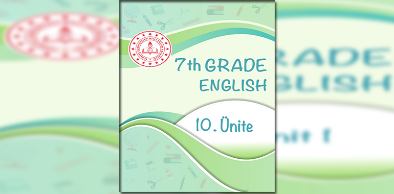 7. Sınıf İngilizce Beceri Temelli Testler 10. Ünite Cevapları