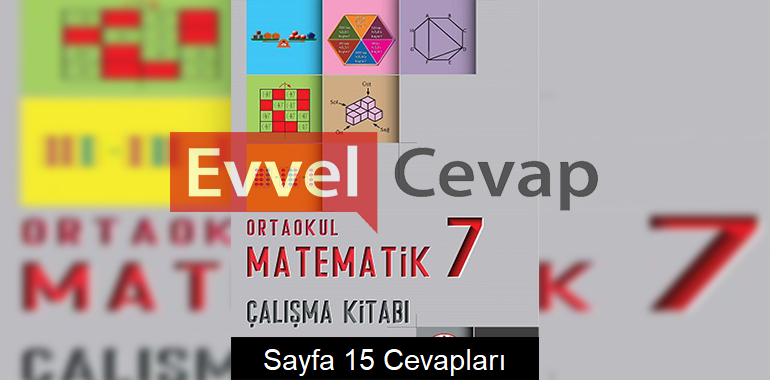7. Sınıf Matematik Çalışma Kitabı Cevapları Sayfa 15