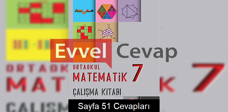 7. Sınıf Matematik Çalışma Kitabı Cevapları Sayfa 51