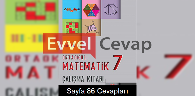 7. Sınıf Matematik Çalışma Kitabı Cevapları Sayfa 86