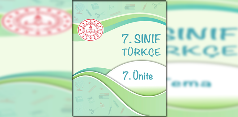 7. Sınıf Türkçe Beceri Temelli Testler 7. Tema Cevapları