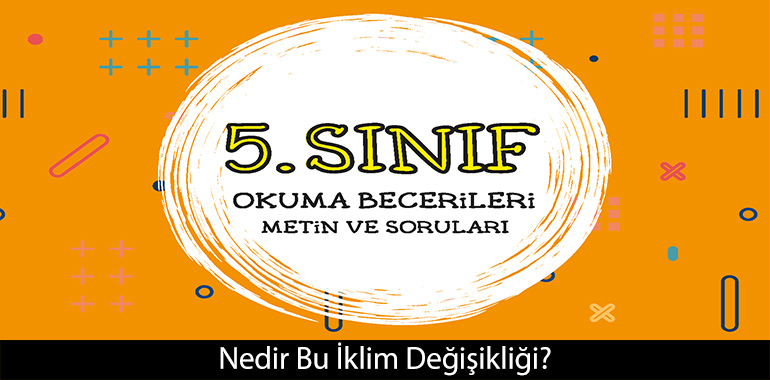 Nedir Bu İklim Değişikliği? Cevapları