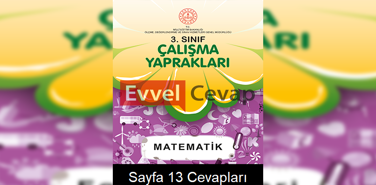 3. Sınıf Matematik Çalışma Yaprakları Cevapları Ocak 2022 Sayfa 13
