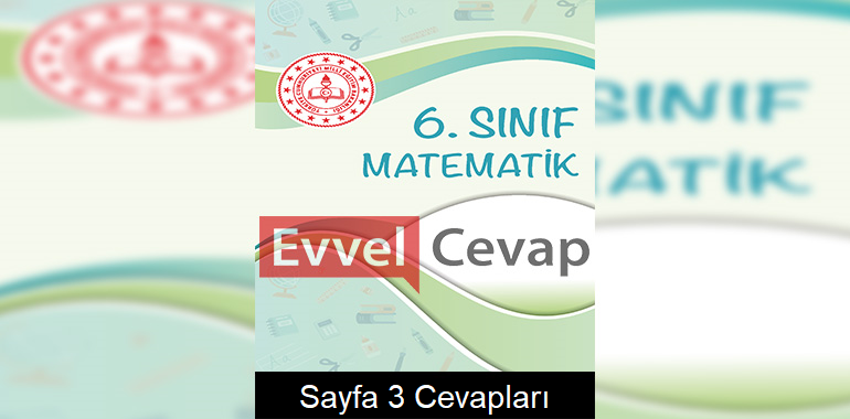 6. Sınıf Matematik Çalışma Soruları Cevapları Sayfa 3