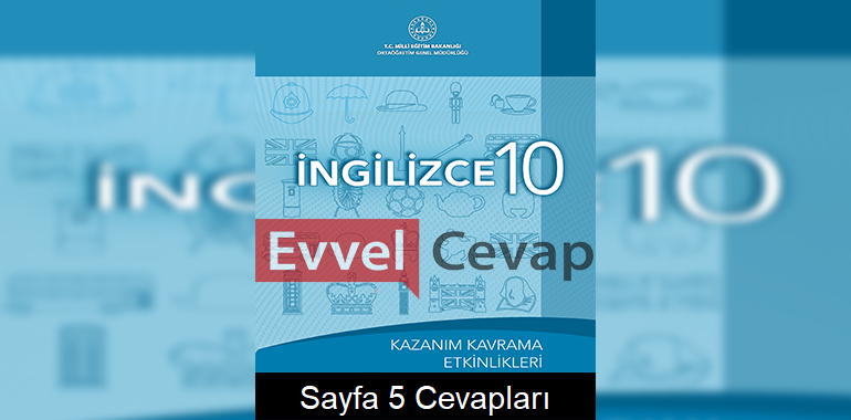 10. Sınıf İngilizce Kazanım Kavrama Etkinlikleri Cevapları Sayfa 5