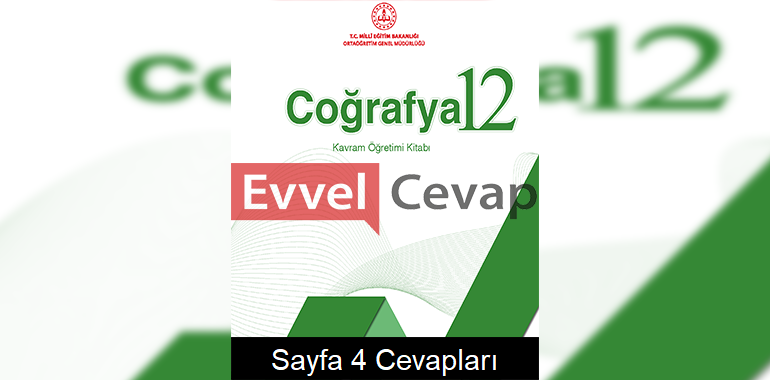 12. Sınıf Coğrafya Kavram Öğretimi Kitabı Cevapları Sayfa 4