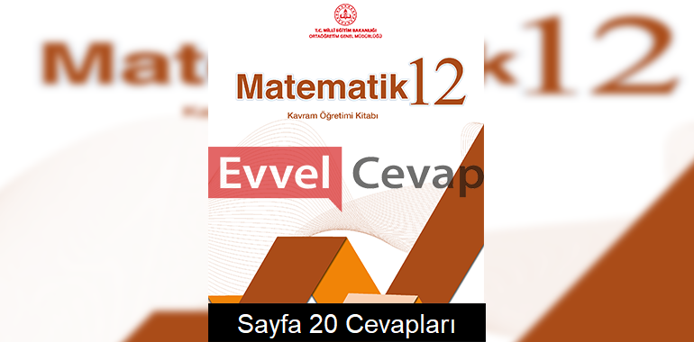 12. Sınıf Matematik Kavram Öğretimi Kitabı Cevapları Sayfa 20