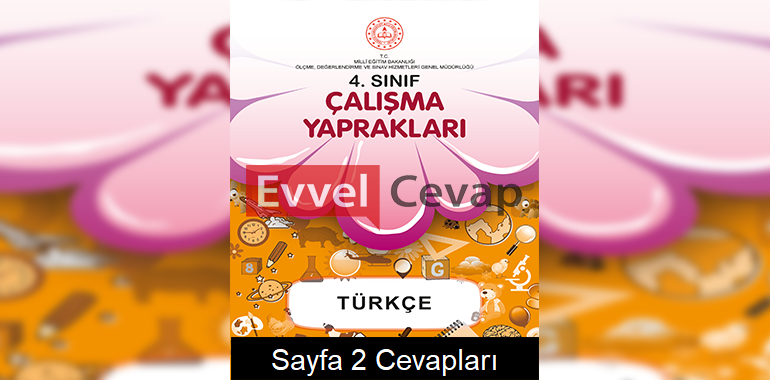 4. Sınıf Türkçe Çalışma Yaprakları Cevapları Mayıs 2022 Sayfa 2
