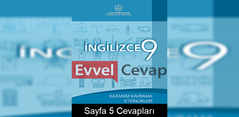 9. Sınıf İngilizce Kazanım Kavrama Etkinlikleri Cevapları Sayfa 5