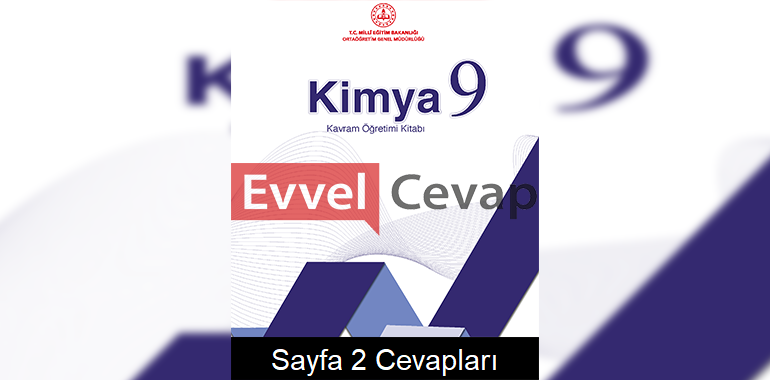 9. Sınıf Kimya Kavram Öğretimi Kitabı Cevapları Sayfa 2