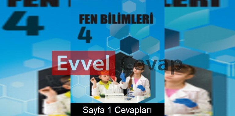 4. Sınıf Fen Bilimleri Ders Kitabı Cevapları Ata Yayıncılık Sayfa 1
