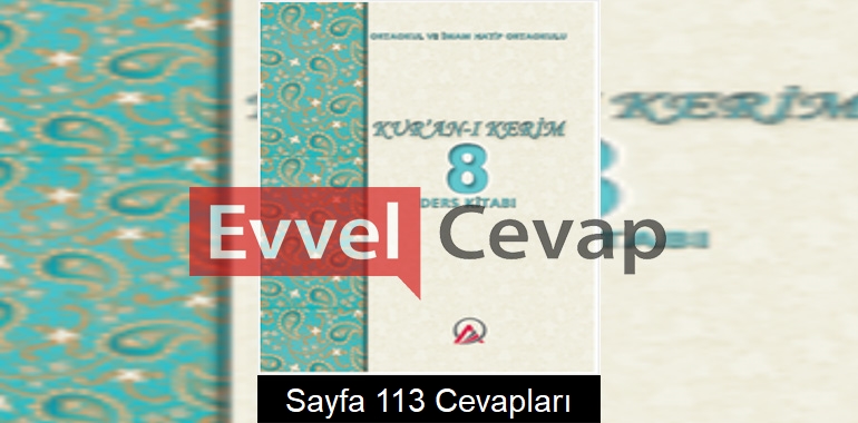 8. Sınıf Kur’an-ı Kerim Ders Kitabı Cevapları Ada Matbaacılık Sayfa 113