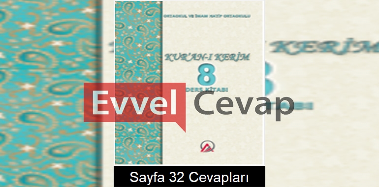 8. Sınıf Kur’an-ı Kerim Ders Kitabı Cevapları Ada Matbaacılık Sayfa 32