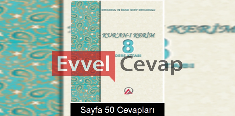 8. Sınıf Kur’an-ı Kerim Ders Kitabı Cevapları Ada Matbaacılık Sayfa 50