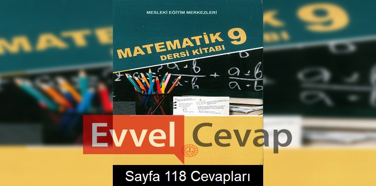 9. Sınıf Matematik Ders Kitabı Cevapları Sayfa 118 (MESEM)