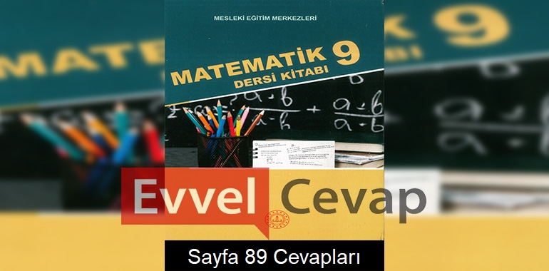 9. Sınıf Matematik Ders Kitabı Cevapları Sayfa 89 (MESEM)