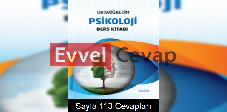 Psikoloji Ders Kitabı Cevapları Özgün Matbaacılık Sayfa 113