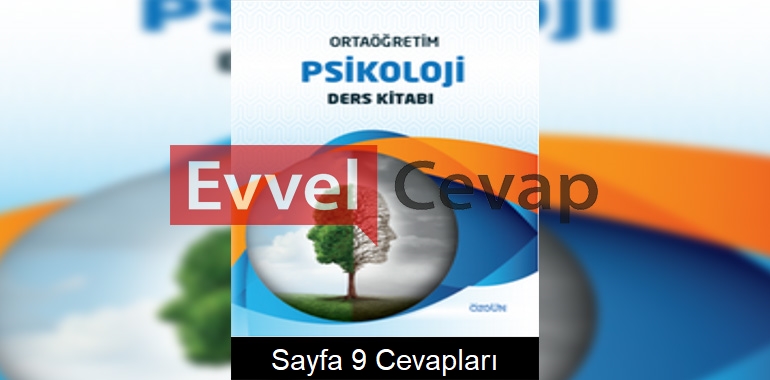 Psikoloji Ders Kitabı Cevapları Özgün Matbaacılık Sayfa 9