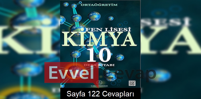 10. Sınıf Fen Lisesi Kimya Ders Kitabı Cevapları Sayfa 122