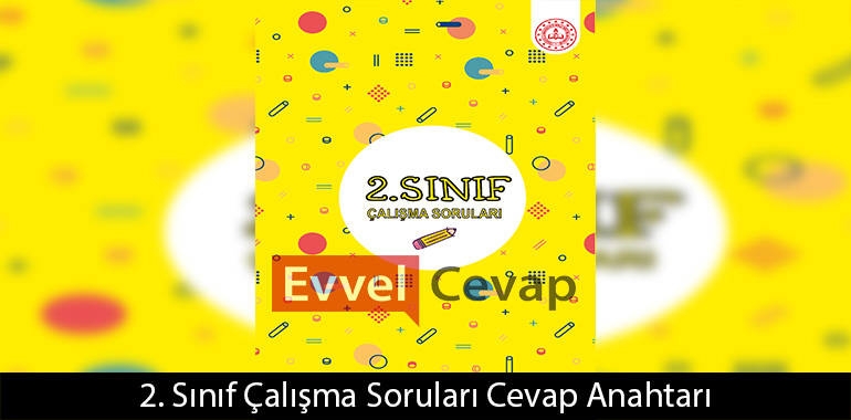 2. Sınıf Çalışma Soruları Cevap Anahtarı