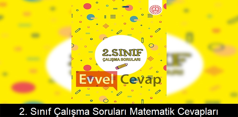 2. Sınıf Çalışma Soruları Matematik Cevapları