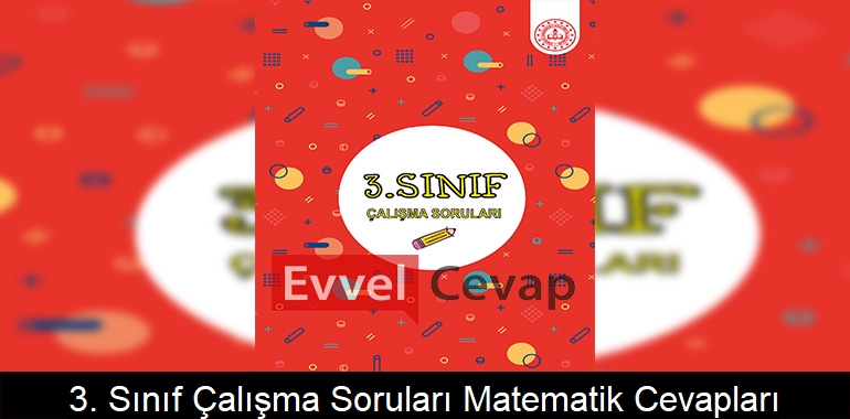 3. Sınıf Çalışma Soruları Matematik Cevapları