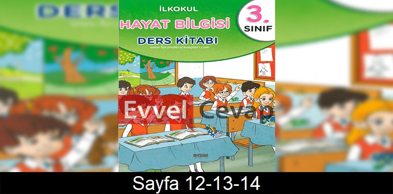 3. Sınıf Hayat Bilgisi Ders Kitabı Cevapları Dizin Yayınları Sayfa 12-13-14