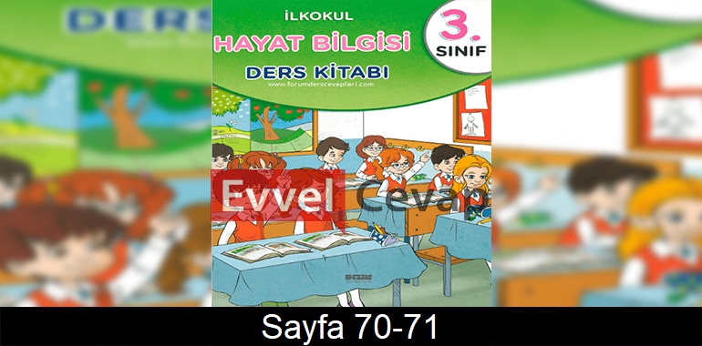 3. Sınıf Hayat Bilgisi Ders Kitabı Cevapları Dizin Yayınları Sayfa 70-71