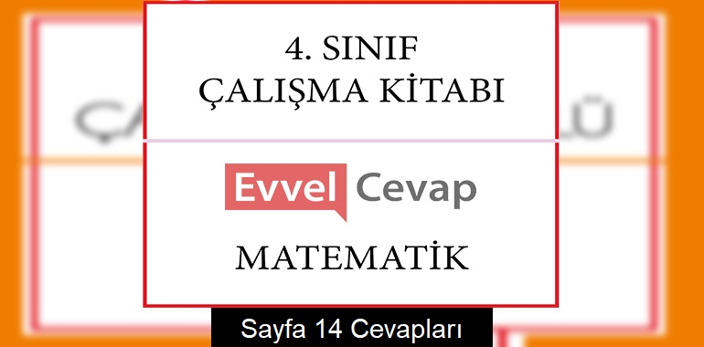 4. Sınıf Matematik Çalışma Kitabı Cevapları Sayfa 14