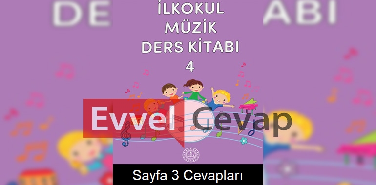 4. Sınıf Müzik Meb Yayınları Ders Kitabı Cevapları Sayfa 3