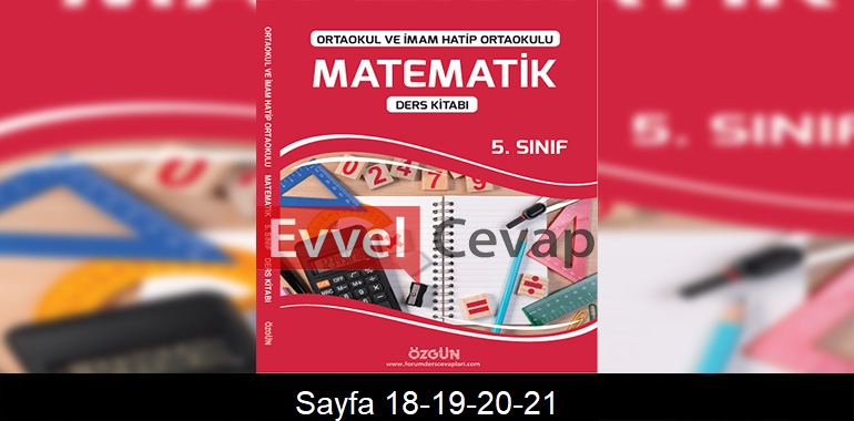 5. Sınıf Özgün Yayınları Matematik Ders Kitabı Cevapları Sayfa 18-19-20-21