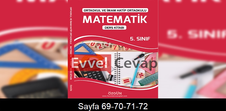 5. Sınıf Özgün Yayınları Matematik Ders Kitabı Cevapları Sayfa 69-70-71-72