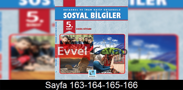 5. Sınıf Sosyal Bilgiler Ders Kitabı Cevapları E Kare Yayıncılık Sayfa 163-164-165-166