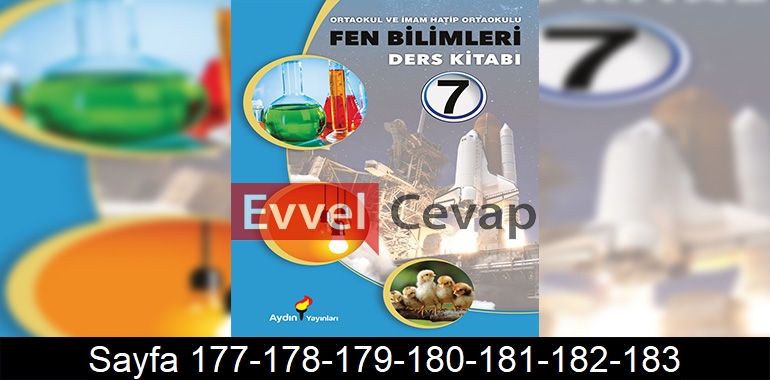 7. Sınıf Aydın Yayınları Fen Bilimleri Ders Kitabı Cevapları Sayfa 177-178-179-180-181-182-183