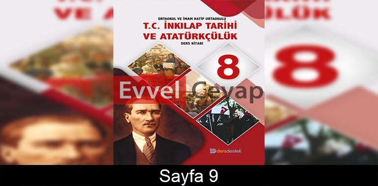 8. Sınıf İnkılap Ders Kitabı Cevapları Dersdestek Yayınları Sayfa 9