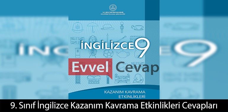 9. Sınıf İngilizce Kazanım Kavrama Etkinlikleri Cevapları