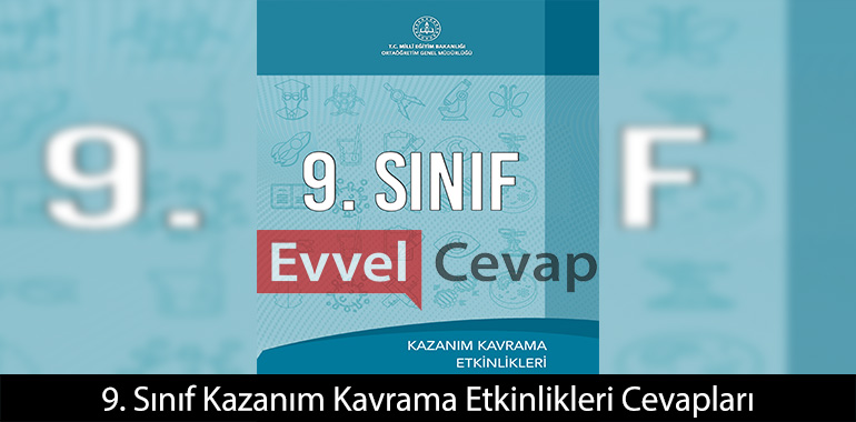9. Sınıf Kazanım Kavrama Etkinlikleri Cevapları