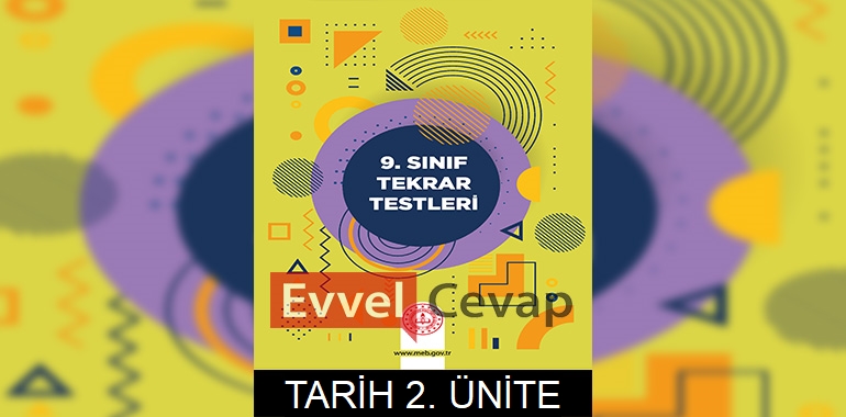 9. Sınıf Tekrar Testleri Tarih 2. Ünite Cevapları