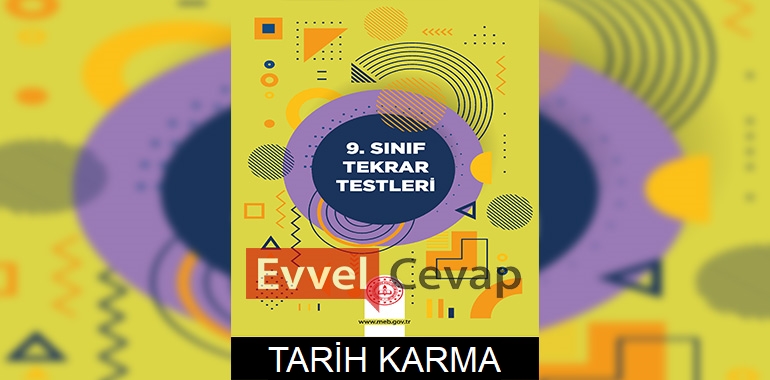 9. Sınıf Tekrar Testleri Tarih Karma Test Cevapları