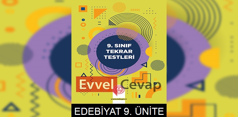 9. Sınıf Tekrar Testleri Türk Dili ve Edebiyatı 9. Ünite Cevapları