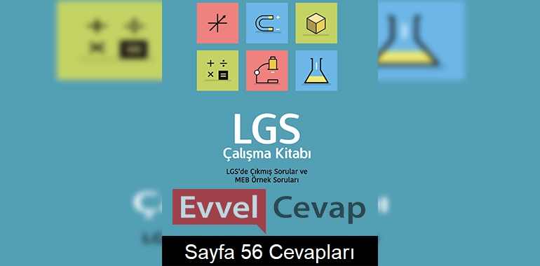 8. Sınıf LGS Çalışma Kitabı Fen Bilimleri Cevapları Sayfa 56