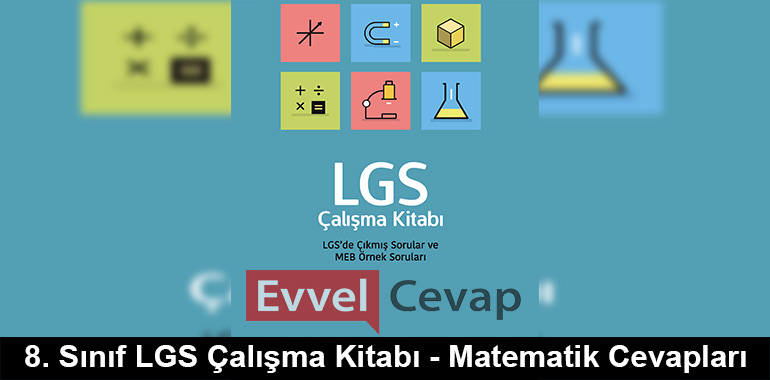 8. Sınıf LGS Çalışma Kitabı Matematik Cevapları